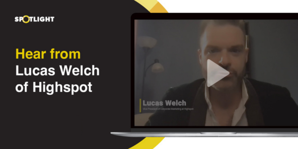 Unveiling the Power of Analyst Relations: Q&A with Lucas Welch, Vice President of Global Corporate Marketing at Highspot